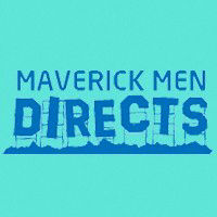 Maverick Men Directs